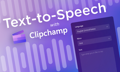 Text-to-Speech with Clipchamp; Clipchamp logo and screenshot of text field in Clipchamp