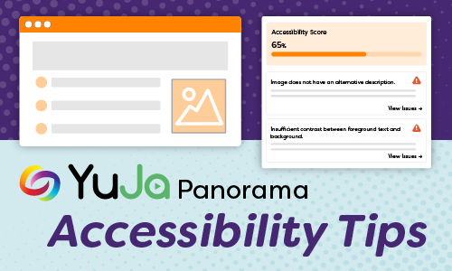 YuJa Panorama Accessibility Tips.