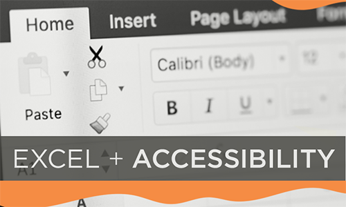 Excel + Accessibility